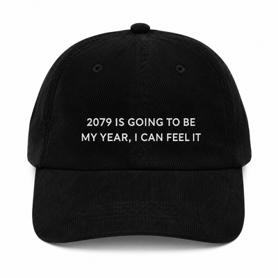 2079 Is Going To Be My Year