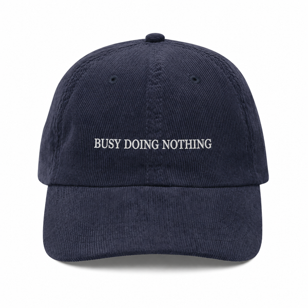 Busy Doing Nothing