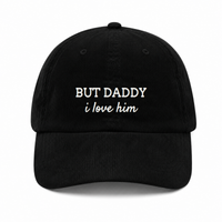 But Daddy I Love Him Embroidered Cap 2