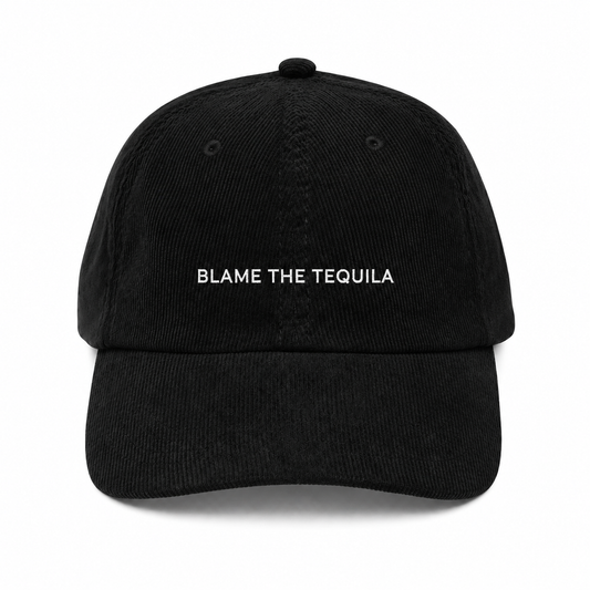 Blame The Tequila