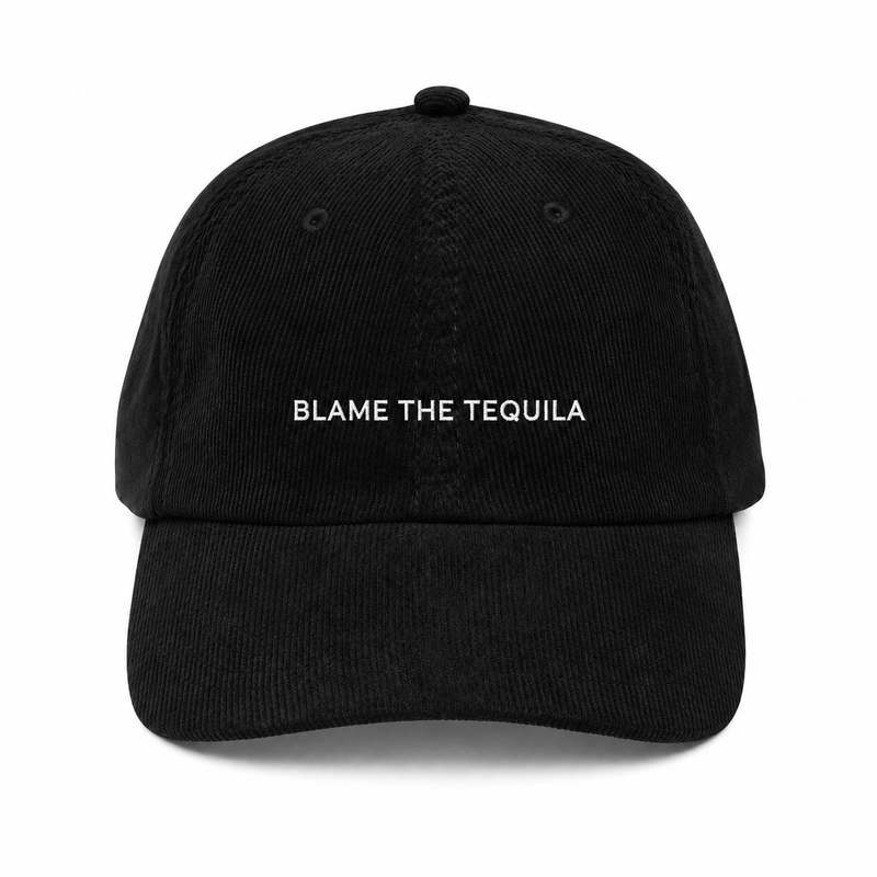 Blame The Tequila