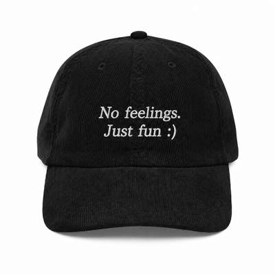 No Feelings Just Fun