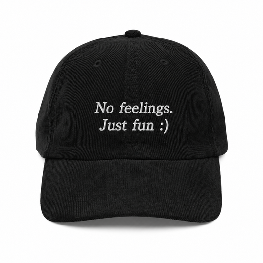 No Feelings Just Fun